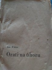 kniha Orati na úhoru, Brázda 1948