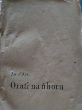 kniha Orati na úhoru, Brázda 1948