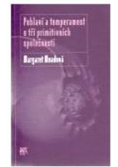 kniha Pohlaví a temperament u tří primitivních společností, Sociologické nakladatelství 2010