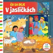 kniha Čo sa deje V jasličkách, Svojtka 2018