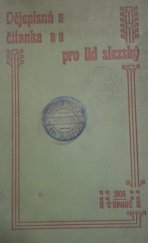kniha Dějepisná čítanka pro lid slezský, Matice opavská 1906