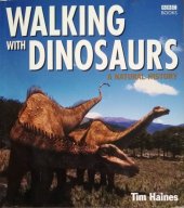 kniha Walking with the Dinosaurs A Natural History, BBC Books 2009