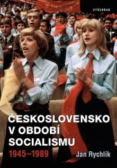 kniha Československo v období socialismu 1945-1989, Vyšehrad 2026