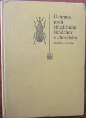 kniha Ochrana proti skladištním škůdcům a chorobám, SZN 1979