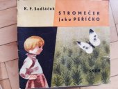 kniha Stromeček jako peříčko, SNDK 1963