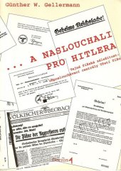 kniha --a naslouchali pro Hitlera tajná říšská záležitost: odposlouchávací centrály Třetí říše, Bonus A 1995