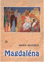 kniha Magdaléna, Matice Cyrillo-Methodějská 2012