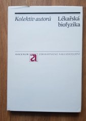 kniha Lékařská biofyzika, Avicenum 1982