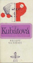 kniha Recept na štěstí, Československý spisovatel 1981