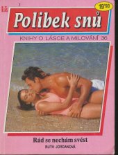 kniha Polibek snů 7. - Rád se nechám svést, Ivo Železný 1993