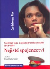 kniha Sovětský svaz a československá armáda 1948-1983 nejisté spojenectví, XYZ 2005