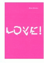 kniha Love! (říjen 2005 - prosinec 2006), Druhé město 2007