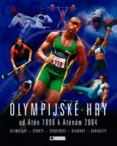 kniha Olympijské hry od Atén 1896 k Aténám 2004, Fragment 2004
