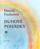 kniha Duhové pohádky, Meander 2003