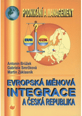 kniha Evropská měnová integrace a Česká republika, Velryba 2007