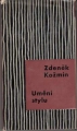 kniha Umění stylu Úloha jazyka v současné próze, Československý spisovatel 1967