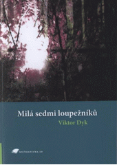 kniha Milá sedmi loupežníků, Tribun EU 2008