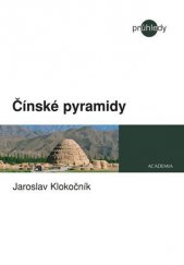 kniha Čínské pyramidy, Academia 2015