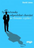 kniha Společensky odpovědné chování se firmám vyplací, Management Press 2014