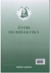 kniha Úvod do didaktiky, Vysoká škola J.A. Komenského 2004