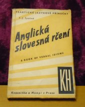 kniha Anglická slovesná rčení s předložkami a vazbami = A book of verbal idioms, Kvasnička a Hampl 1947