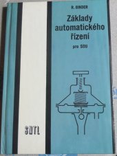 kniha Základy automatického řízení učební text pro stř. odb. učiliště, SNTL 1987