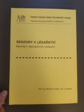 kniha Senzory v lékařství návody k laboratorním cvičením, ČVUT 2007