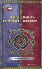 kniha Keltské pohádky / The Celtic Fairy Tales, Garamond 2007