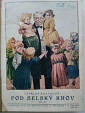 kniha Pod selský krov  Díl IV. , Zemědělské knihkupectví A. Neubert 1929