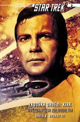 kniha Star Trek - Zkouška ohněm 3. - Kirk - Hvězda všem zbloudilým, Laser 2019