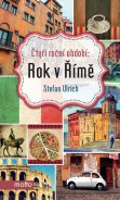 kniha Čtyři roční období: Rok v Římě, Motto 2014