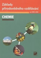 kniha Chemie základy přírodovědného vzdělávání pro SOŠ a SOU, Fortuna 2010