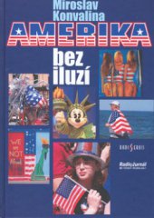 kniha Amerika bez iluzí, Radioservis 2006