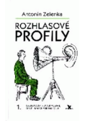 kniha Rozhlasové profily 1 rozhovory s osobnostmi, které jsou ve středu zájmu, Primus 1999