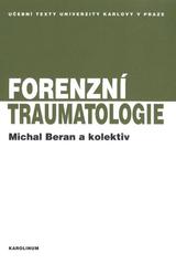 kniha Forenzní traumatologie, Karolinum  2009