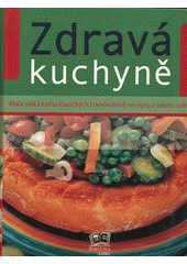kniha Zdravá kuchyně, Fortuna Libri 2008