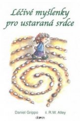 kniha Léčivé myšlenky pro ustaraná srdce, Doron 2008