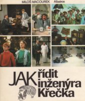 kniha Jak řídit inženýra Křečka, Albatros 1989