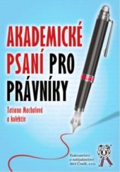 kniha Akademické psaní pro právníky, Aleš Čeněk s.r.o. 2018