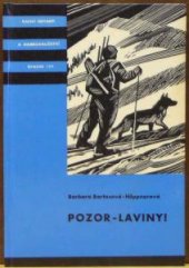 kniha Pozor - laviny!, Albatros 1972