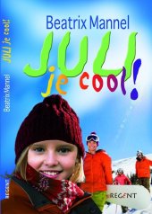 kniha Juli je cool!, REGENT 2006