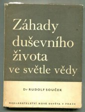 kniha Záhady duševního života ve světle vědy, Nová osvěta 1947