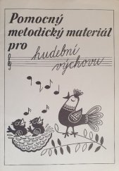 kniha Pomocný metodický materiál pro hudební výchovu, Okresní pedagogické středisko 1987