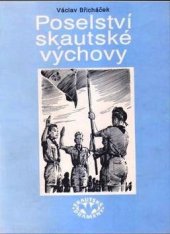 kniha Poselství skautské výchovy, Skauting 1991