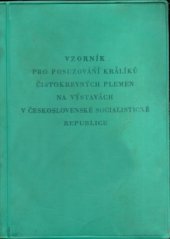 kniha Vzorník pro posuzování králíků čistokrevných plemen na výstavách v Československé socialistické republice, Čs. svaz chovatelů drobného zvířectva 1966