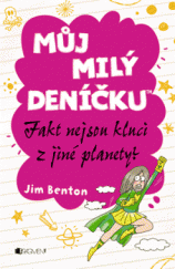 kniha Můj milý deníčku – Fakt nejsou kluci z jiné planety?, Fragment 2014