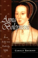 kniha Anna Boleynová [život druhé ženy Jindřicha VIII.], Domino 2004