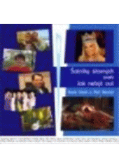 kniha Šatníky slavných, aneb, Jak nebýt out, Bohemia 2007