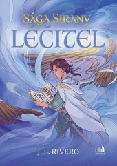 kniha Sága Sirany Léčitel, Cosmopolis 2025