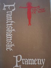 kniha františkánské prameny I , Vyšehrad 1982